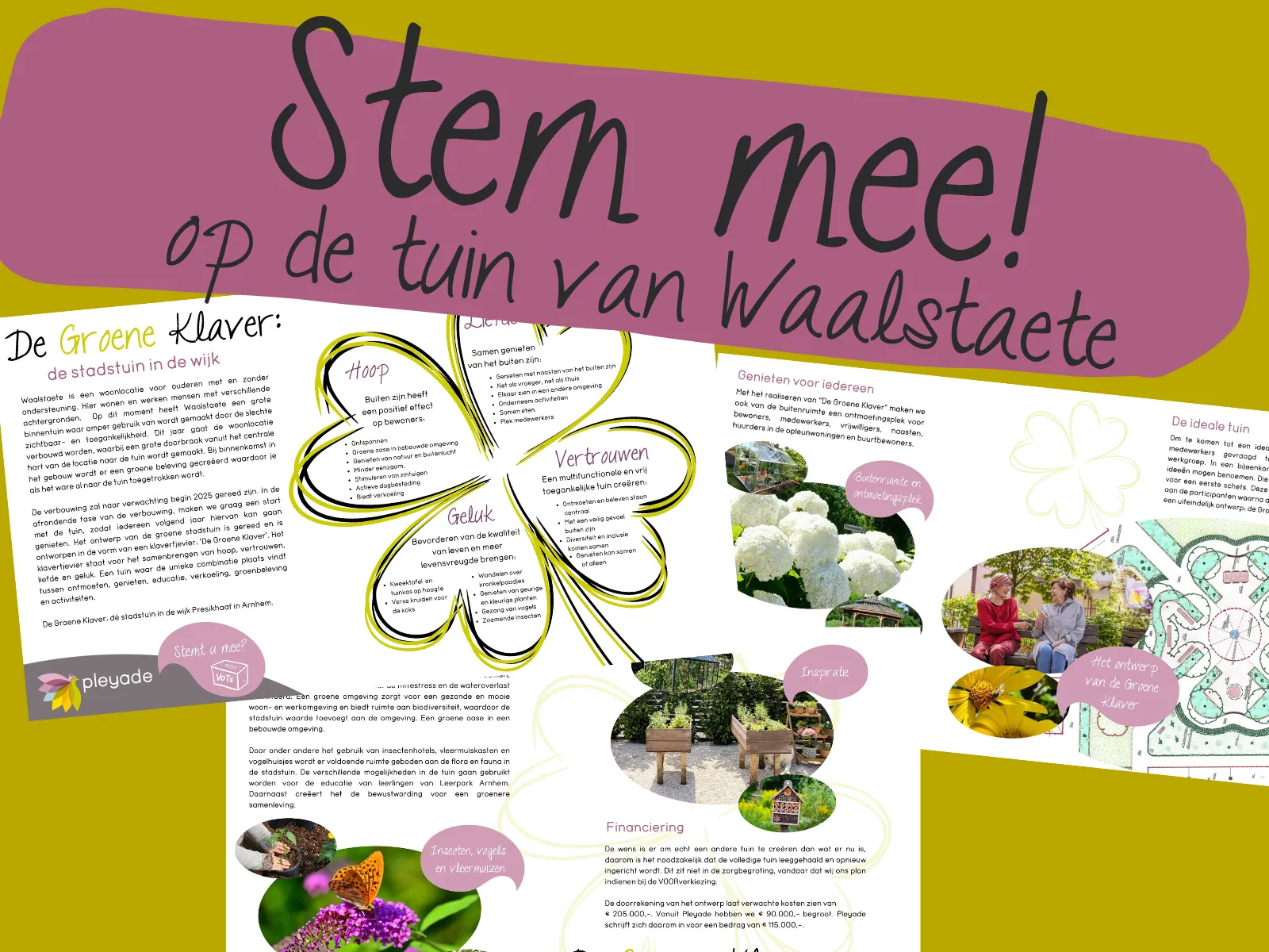 Stem mee op de tuin van Waalstaete